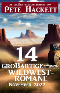 Cover 14 großartige Wildwestromane November 2022