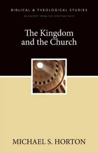 Cover Kingdom and the Church