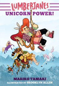 Cover Lumberjanes: Unicorn Power! (Lumberjanes #1)