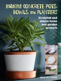Cover Making Concrete Pots, Bowls, and Planters