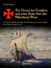 Cover Der Traum des Templers und seine Reise über das Atlantische Meer