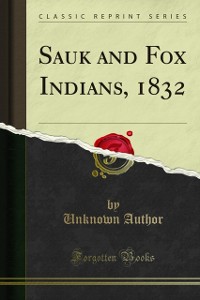 Cover Sauk and Fox Indians, 1832