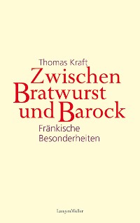 Cover Zwischen Bratwurst und Barock