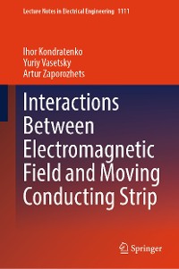 Cover Interactions Between Electromagnetic Field and Moving Conducting Strip