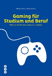 Cover Gaming für Studium und Beruf