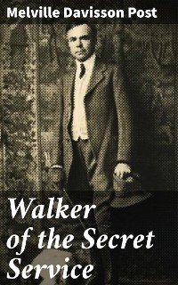 Cover Walker of the Secret Service