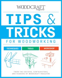 Cover Tips & Tricks for Woodworking