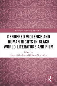 Cover Gendered Violence and Human Rights in Black World Literature and Film