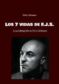 Cover Los 7 vidas de F.J.S.
