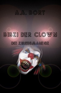 Cover Bibzi der Clown Die Zirkusmanege