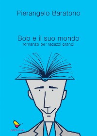 Cover Bob e il suo mondo