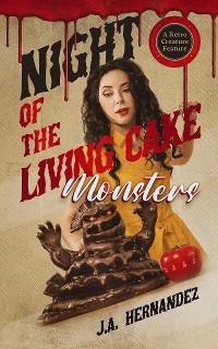 Cover Night of the Living Cake Monsters