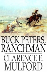 Cover Buck Peters, Ranchman