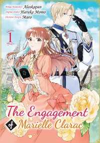 Cover The Engagement of Marielle Clarac (Manga) Volume 1