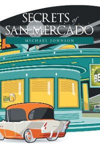Cover Secrets of San Mercado