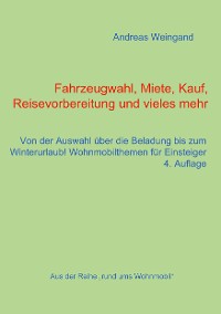 Cover Fahrzeugwahl, Miete, Kauf, Reisevorbereitung und vieles mehr