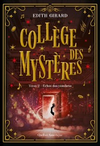 Cover Collège des mystères, tome 2 - Échos des ténèbres