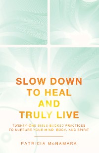 Cover Slow Down to Heal and Truly Live