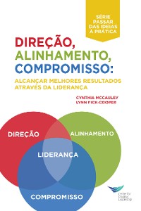 Cover Direction, Alignment, Commitment: Achieving Better Results Through Leadership, First Edition (Portuguese for Europe)