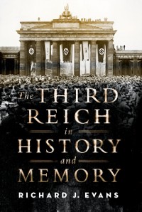 Cover Third Reich in History and Memory