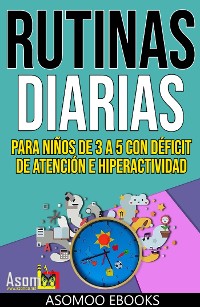 Cover Rutinas diarias para niños de 3 a 5 con déficit de atención e hiperactividad