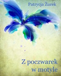 Cover Z poczwarek w motyle