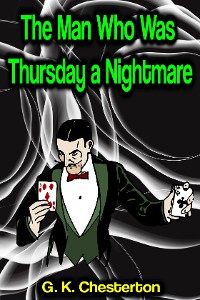 Cover The Man Who Was Thursday: a Nightmare