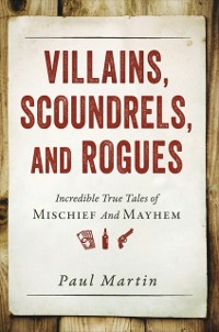Cover Villains, Scoundrels, and Rogues