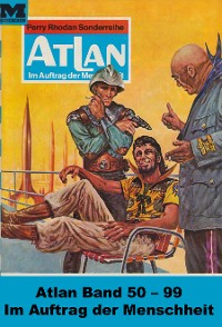Cover Atlan-Paket 2: Im Auftrag der Menschheit