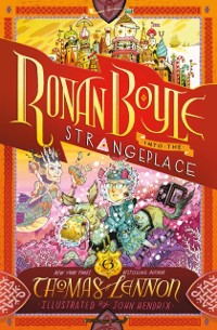 Cover Ronan Boyle Into the Strangeplace (Ronan Boyle #3)