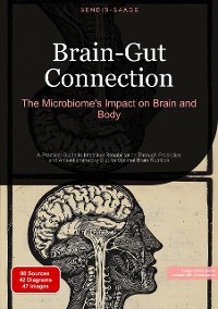 Cover Brain-Gut Connection: The Microbiome's Impact on Brain and Body