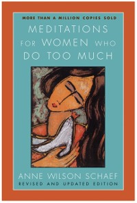 Cover Meditations for Women Who Do Too Much - Revised Edition
