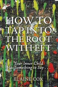 Cover How to Tap into the Root with Eft