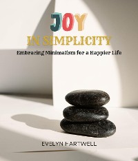 Cover Joy in Simplicity