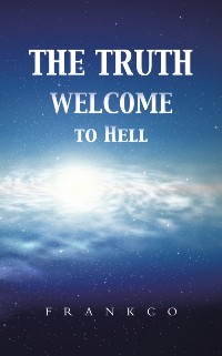 Cover Truth Welcome to Hell