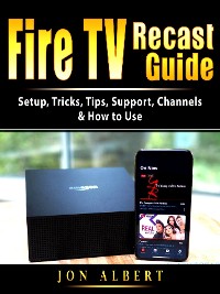 Cover Fire TV Recast Guide