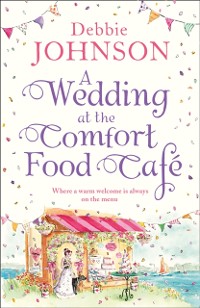 Cover Wedding at the Comfort Food Cafe