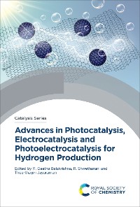 Cover Advances in Photocatalysis, Electrocatalysis and Photoelectrocatalysis for Hydrogen Production