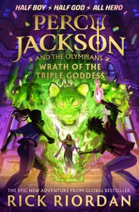 Cover Percy Jackson and the Olympians: Wrath of the Triple Goddess