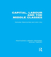 Cover Capital, Labour and the Middle Classes