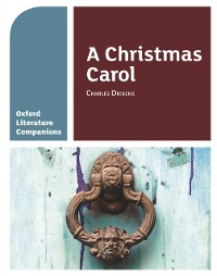 Cover Oxford Literature Companions: A Christmas Carol