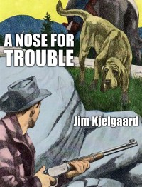 Cover A Nose for Trouble