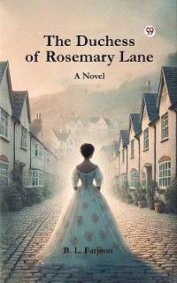 Cover The Duchess of Rosemary Lane A Novel