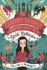 Cover Extremely Inconvenient Adventures of Bronte Mettlestone