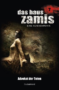 Cover Das Haus Zamis 7 - Advokat der Toten