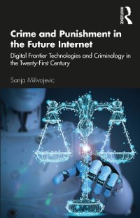 Cover Crime and Punishment in the Future Internet