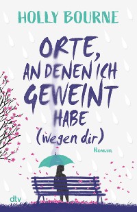 Cover Orte, an denen ich geweint habe (wegen dir)