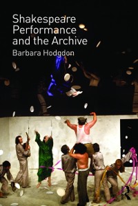 Cover Shakespeare, Performance and the Archive