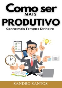 Cover Como Ser Mais Produtivo