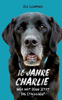 Cover 16 Jahre Charlie